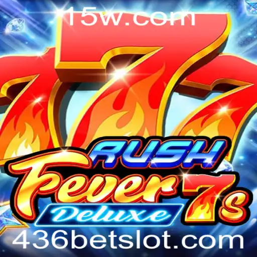 Descubra o Excitante Mundo de RushFever7sDeluxe com 436bet